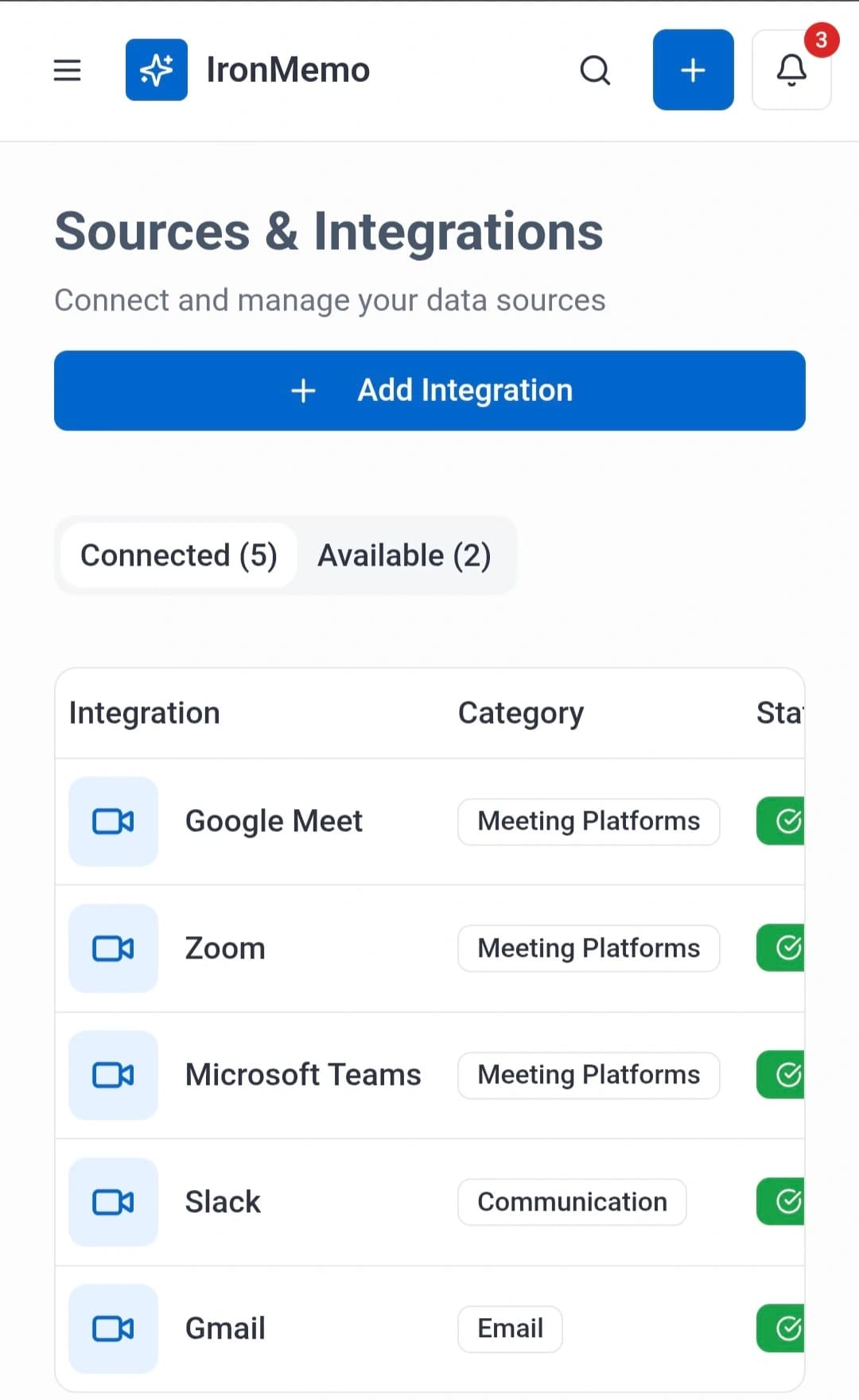 Sources and integrations: meeting platforms, Slack, email